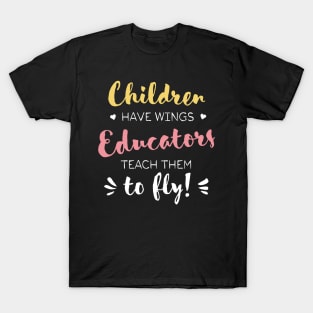 Educator Gifts - Beautiful Wings Quote T-Shirt